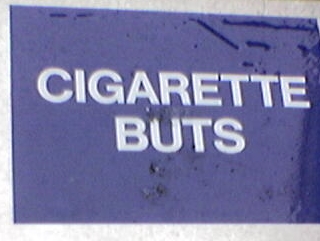 Cigarette Buts